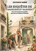 E-Book (epub) Les enquêtes de Madeleine et Valentin von Jean-Francois Chambon