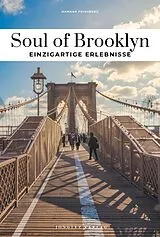 Kartonierter Einband Soul of Brooklyn von Hannah Frishberg