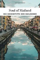 Kartonierter Einband Soul of Mailand von Margherita Devalle