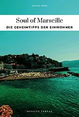Kartonierter Einband Soul of Marseille von Ezéchiel Zérah
