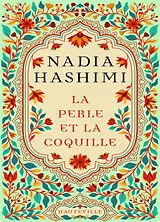 Broschiert La perle et la coquille von Nadia Hashimi
