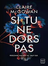 Broschiert Si tu ne dors pas von Claire McGowan