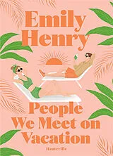 Broschiert People we meet on vacation von Emily Henry