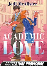 Broschiert Academic love von Mcalister-j