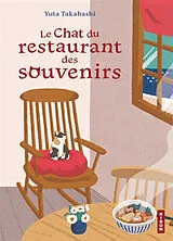 Broschiert Le chat du restaurant des souvenirs von Takahashi-y