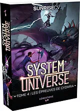 Broschiert System universe. Vol. 4. Les épreuves de Cydaria von SunriseCV