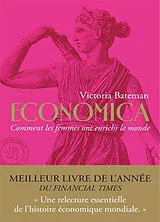 Broschiert Economica : comment les femmes ont enrichi le monde von Victoria Bateman