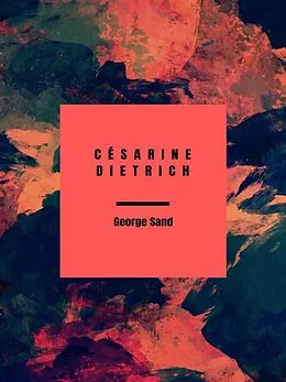 E-Book (epub) Césarine Dietrich von George Sand