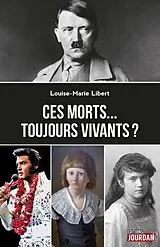 E-Book (epub) Ces morts... toujours vivants ? von Louise-Marie Libert