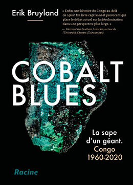 Broché Cobalt blues : la sape d'un géant : Congo 1960-2020 de Erik Bruyland
