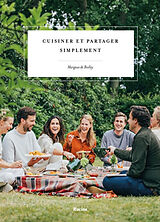 Broché Cuisiner et partager simplement de Margaux de Biolley