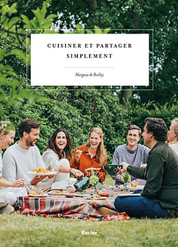 Broché Cuisiner et partager simplement de Margaux de Biolley