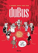 Couverture cartonnée L'année 2024 vue par duBus de Frédéric DuBus