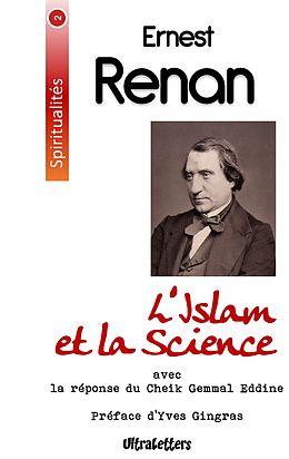 eBook (epub) L'Islam et la Science de Ernest Renan, Djemâlad-Dîn Al-Afghâni, Yves Gingras