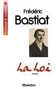 Kartonierter Einband La Loi von Frédéric Bastiat