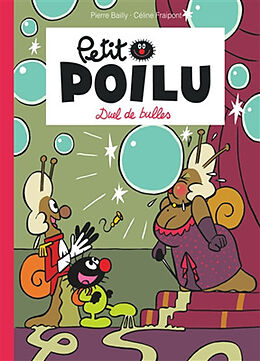 Broschiert Petit Poilu. Duel de bulles von Céline Fraipont, Pierre Bailly