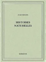 Broschiert Histoires naturelles von Jules Renard