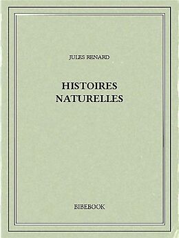 Broché Histoires naturelles de Renard, lefevre