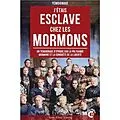 E-Book (epub) J'Étais Esclave Chez Les Mormons von Ann-Eliza Young