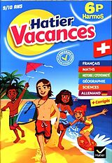 Broché Hatier vacances 6P Harmos 9/10 ans de 