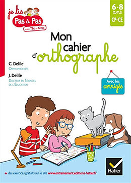 Broché Mon cahier d'orthographe : CP, CE, 6-8 ans de Clémentine; Delile, Jean Delile