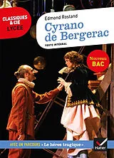 Broschiert Cyrano de Bergerac (1897) : texte intégral suivi d'un dossier nouveau bac von Edmond Rostand