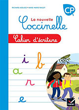 Broché La nouvelle coccinelle, cahier d'écriture CP de Richard; Ragot, Anne-Marie Assuied