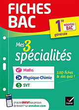 Broché Mes 3 spécialités, 1re générale : maths, physique chimie, SVT : nouveau bac de 