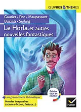 Broschiert Le Horla : et autres nouvelles fantastiques von Guy de Maupassant