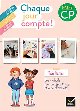 Broché Chaque jour compte !, maths CP : mon fichier : nombres et calculs, grandeurs et mesures, espace et géométrie de P.; Mallard, C.; Rivière, J. et al Negrel-Lion