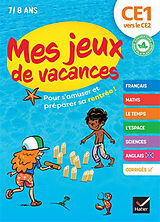 Broché Mes jeux de vacances CE1 vers le CE2, 7-8 ans de Julia; Toulliou, Florence Georges