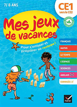 Broché Mes jeux de vacances CE1 vers le CE2, 7-8 ans de Julia; Toulliou, Florence Georges