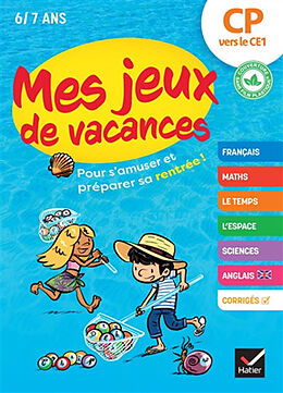 Broché Mes jeux de vacances CP vers le CE1, 6-7 ans de Julia Georges