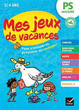 Broché Mes jeux de vacances PS vers la MS, 3-4 ans de Florence; Perraud, Françoise Doutremepuich