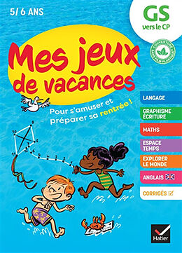 Broché Mes jeux de vacances GS vers le CP, 5-6 ans de Florence; Perraud, Françoise Doutremepuich