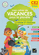 Broché Mon cahier de vacances pour la planète : du CE2 au CM1, 8-9 ans de Valérie; Mohn, Catherine Videau