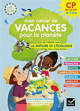 Broché Mon cahier de vacances pour la planète : du CP au CE1, 6-7 ans de Valérie; Mohn, Catherine Videau