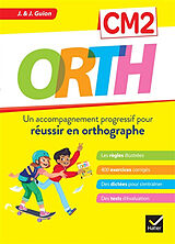 Broché Orth CM2 : un accompagnement progressif pour réussir en orthographe de Jean; Guion, Jeanine Guion