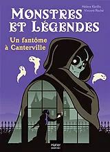 Broschiert Monstres et légendes. Un fantôme à Canterville von Hélène; Roché, Vincent Kérillis
