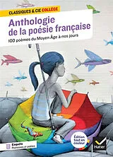 Broschiert Anthologie de la poésie française : 100 poèmes du Moyen Age à nos jours von 