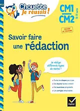 Broschiert Savoir faire une rédaction CM1, CM2, 9-11 ans : je rédige différents types de textes : conforme au programme von Lou Lecacheur