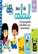 Broschiert Jeux de calcul : 5 jeux pour apprendre à calculer pas à pas tout en s'amusant : CP, 6-7 ans von Carine; Veuillot, Louise Garat
