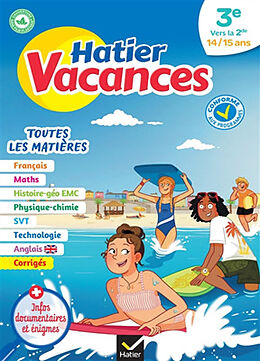 Broché Hatier vacances, 3e vers la 2de, 14-15 ans : toutes les matières : conforme aux programmes de 