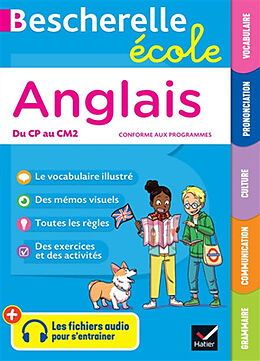 Broché Bescherelle école anglais, du CP au CM2 : grammaire, communication, culture, prononciation, vocabulaire : conforme au... de Laurent; Pradier, Sota Héron