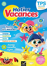 Broché Hatier vacances, TPS vers la PS, 2-3 ans : toutes les matières : conforme aux programmes de Evelyne; Thomas, Julie Bodilis