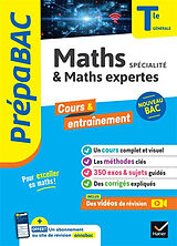 Broché Maths spécialité & maths expertes, terminale générale : nouveau bac de 