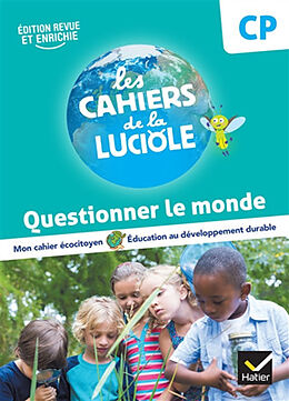 Broché Questionner le monde CP : mon cahier écocitoyen, éducation au développement durable de Jérôme; Decroix, Anne-Amandine Blondel