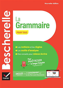 Couverture cartonnée Bescherelle - La grammaire pour tous de Nicolas; Delaunay, Bénédicte Laurent