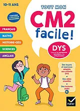 Broschiert Tout mon CM2 facile ! 10-11 ans, dys : conforme aux nouveaux programmes von Evelyne; Overzee, Marco Barge