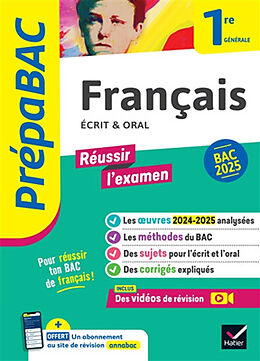 Broché Français écrit & oral 1re générale : bac 2025 de 